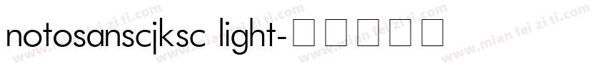 notosanscjksc light字体转换
